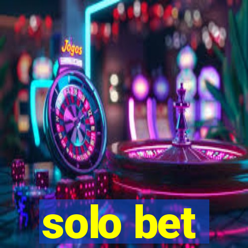 solo bet